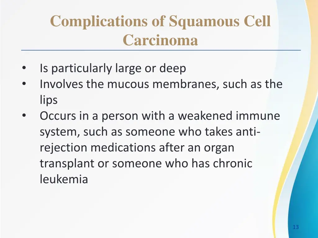 complications of squamous cell carcinoma