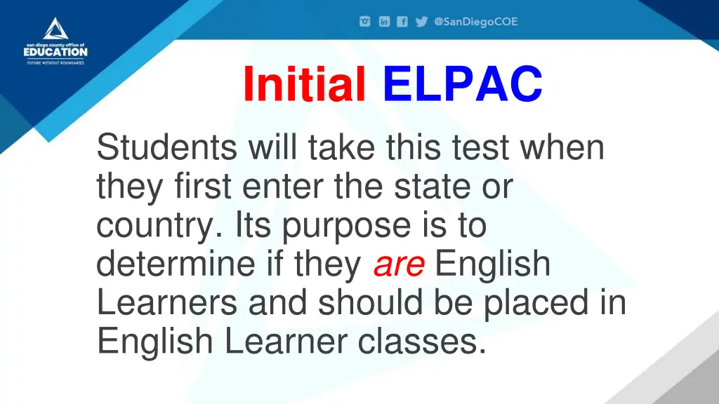 initial elpac students will take this test when