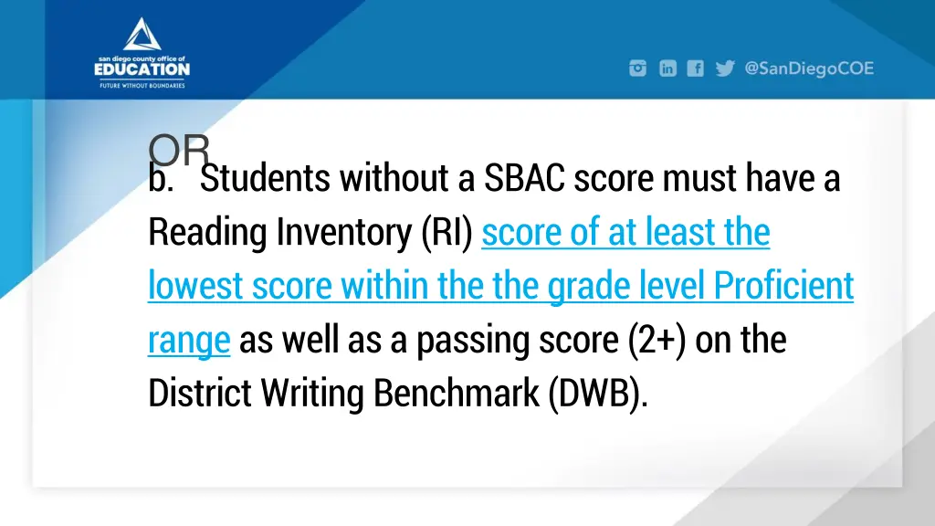 or b students without a sbac score must have