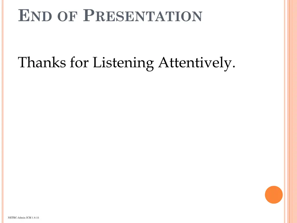 e nd of p resentation