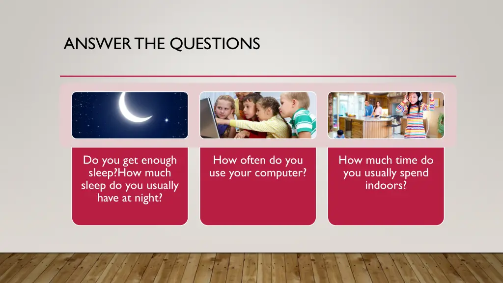 answer the questions