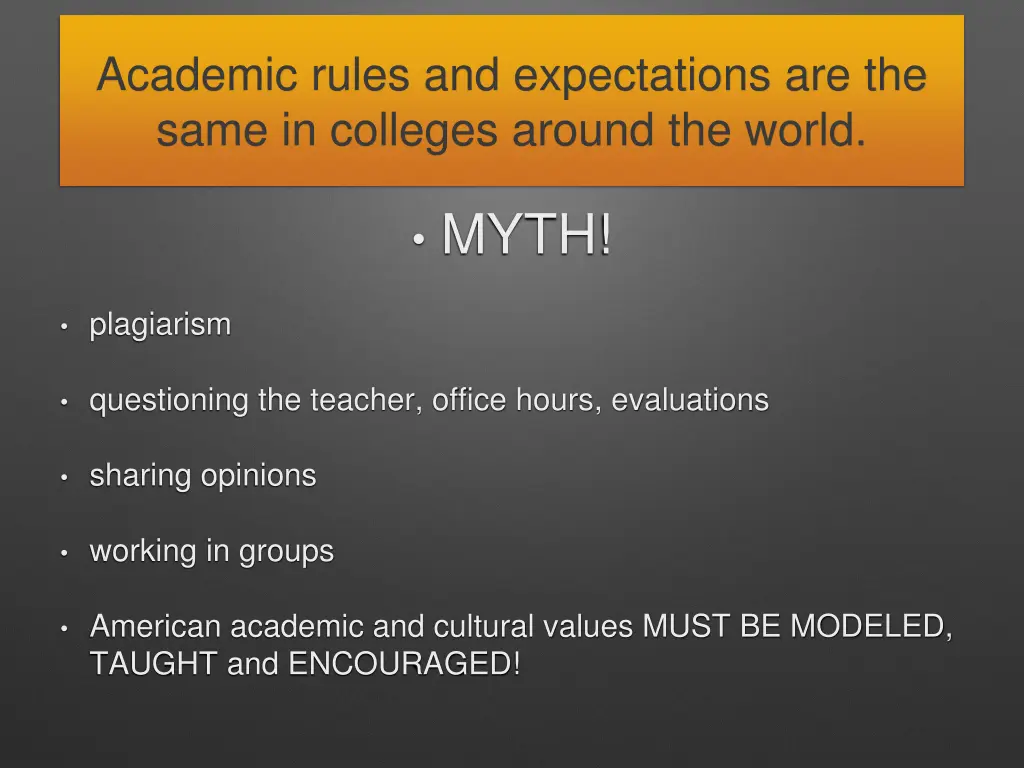 academic rules and expectations are the same