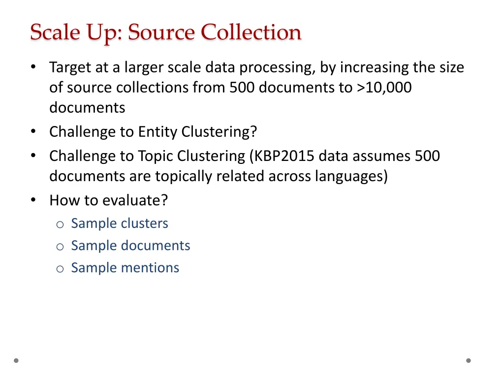 scale up source collection