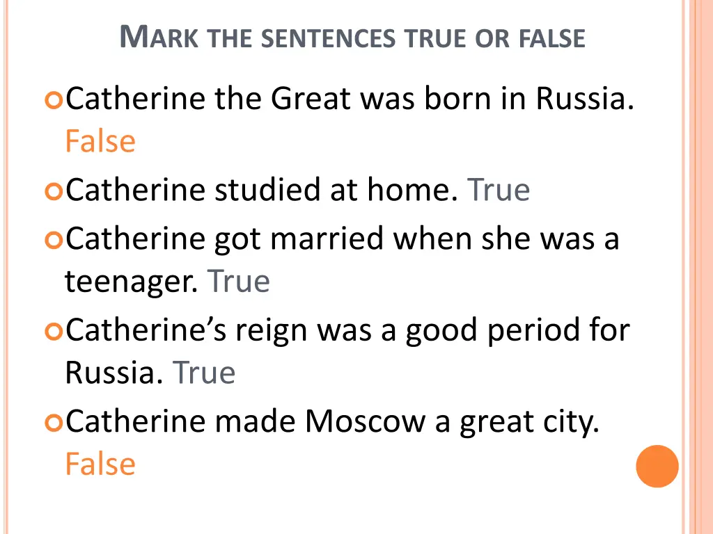 m ark the sentences true or false 1