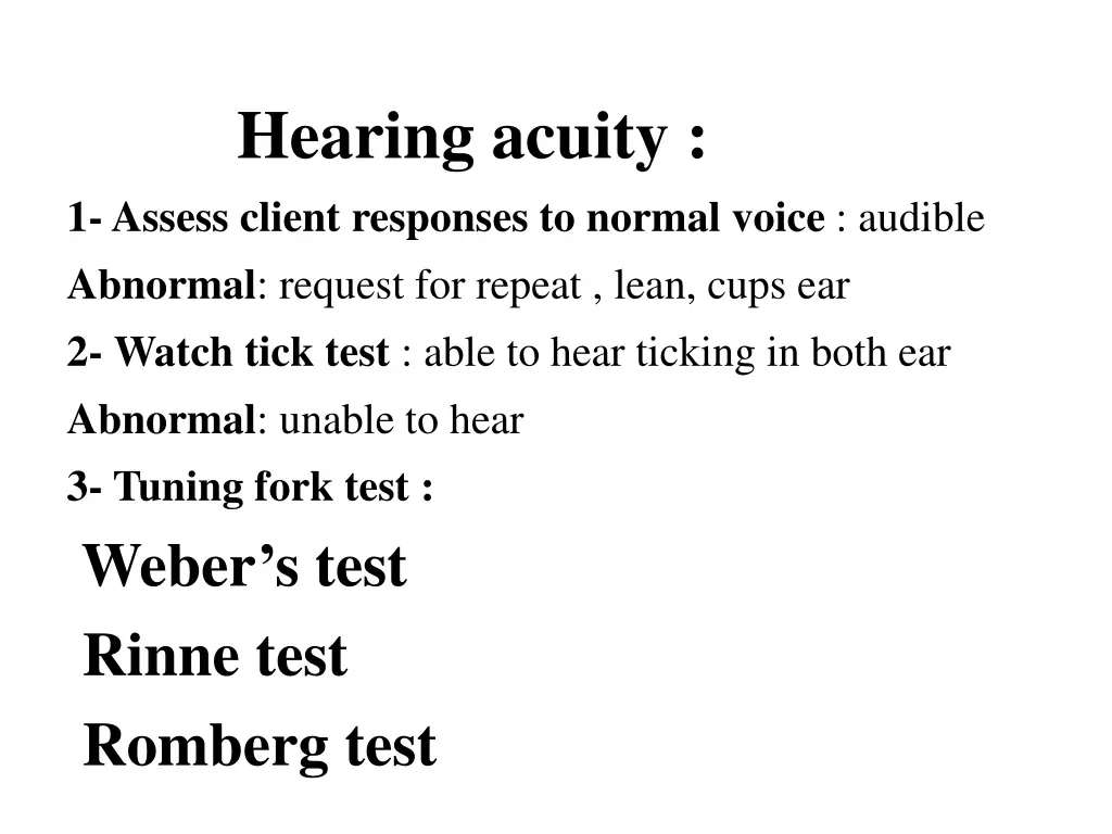 hearing acuity 1 assess client responses