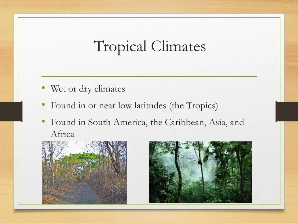 tropical climates