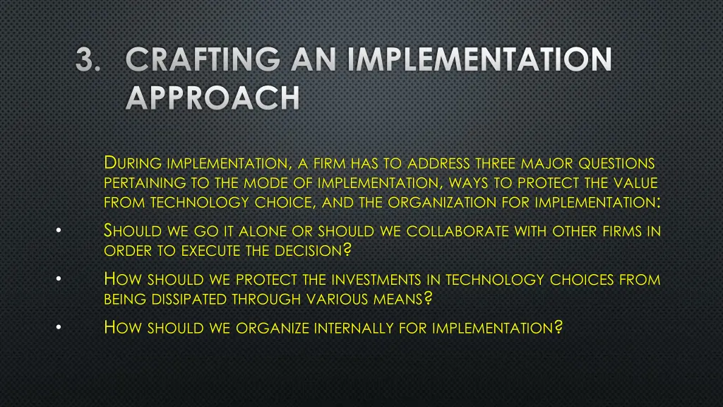 3 crafting an implementation approach