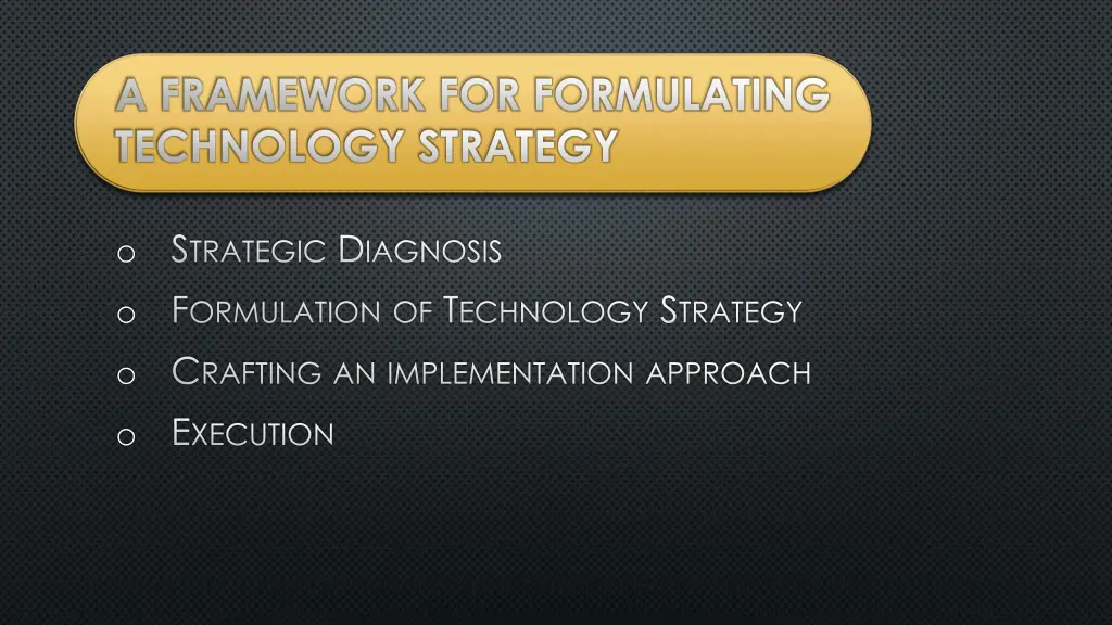 a framework for formulating technology strategy