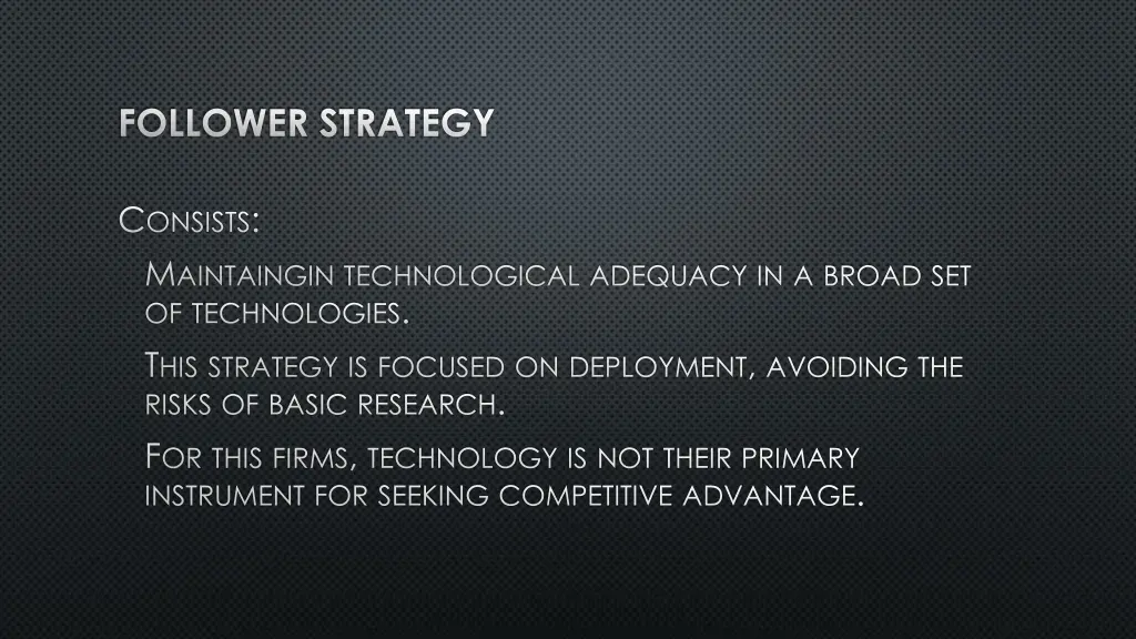 follower strategy