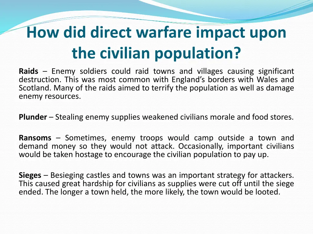 how did direct warfare impact upon the civilian