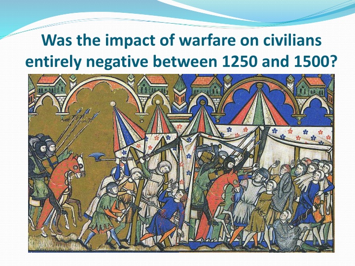 was the impact of warfare on civilians entirely