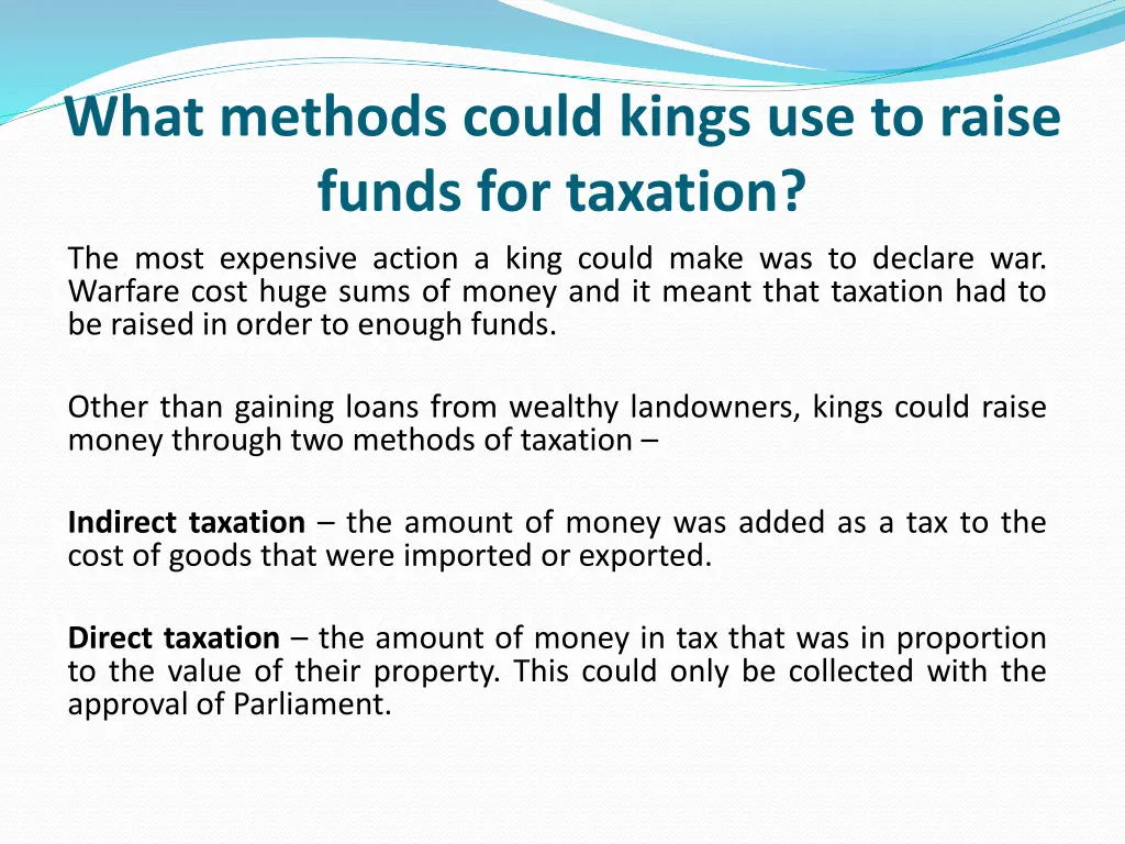 what methods could kings use to raise funds