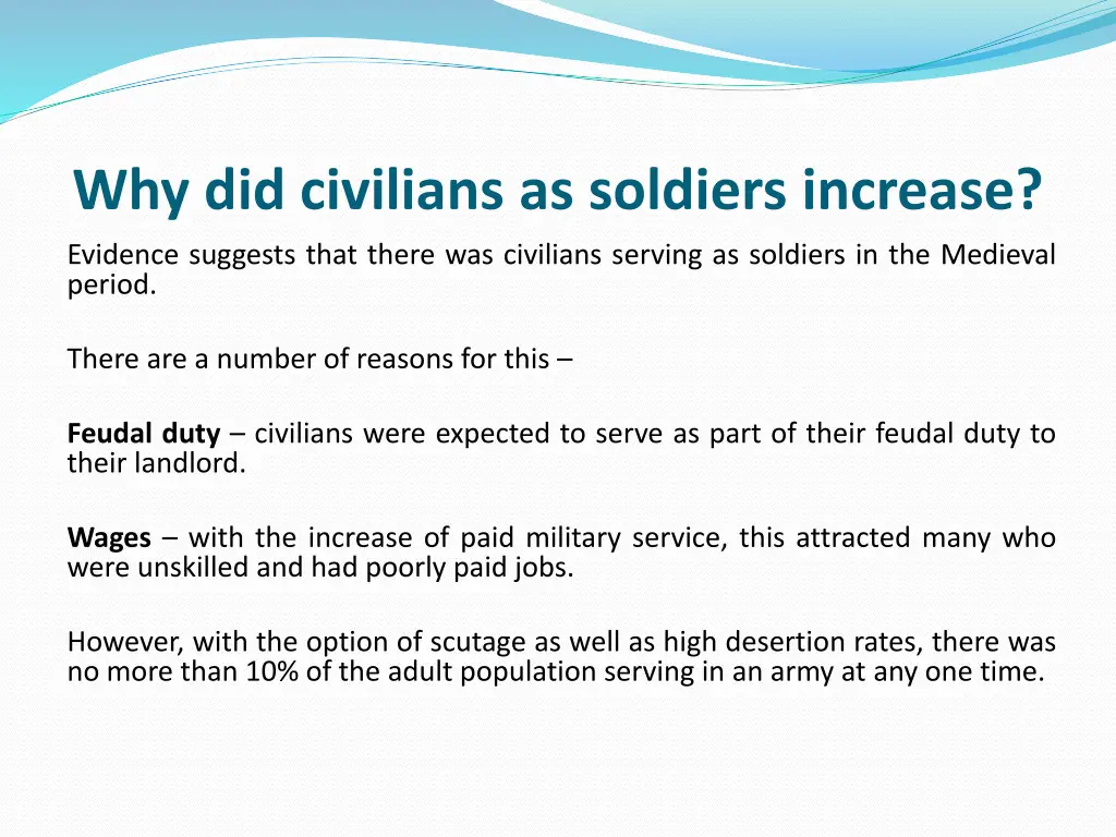 why did civilians as soldiers increase