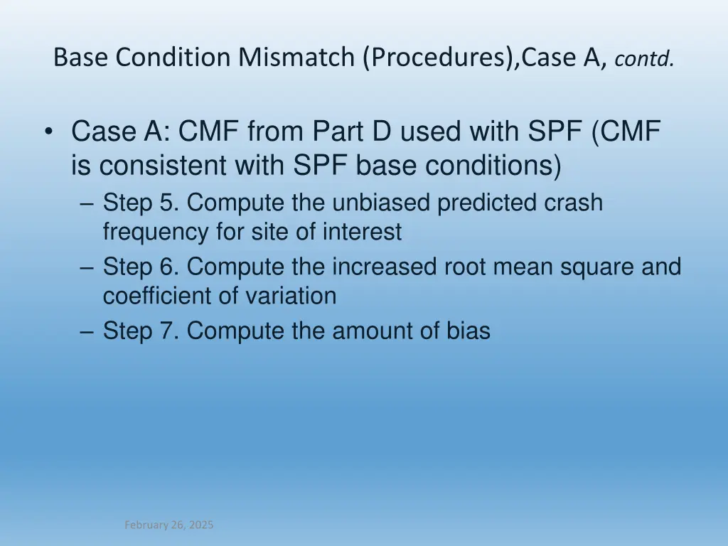 base condition mismatch procedures case a contd