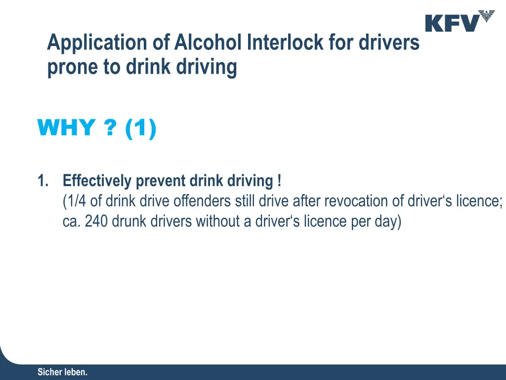 application of alcohol interlock for drivers
