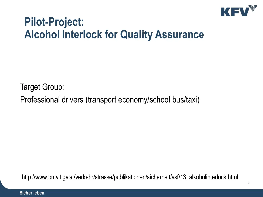 pilot project alcohol interlock for quality