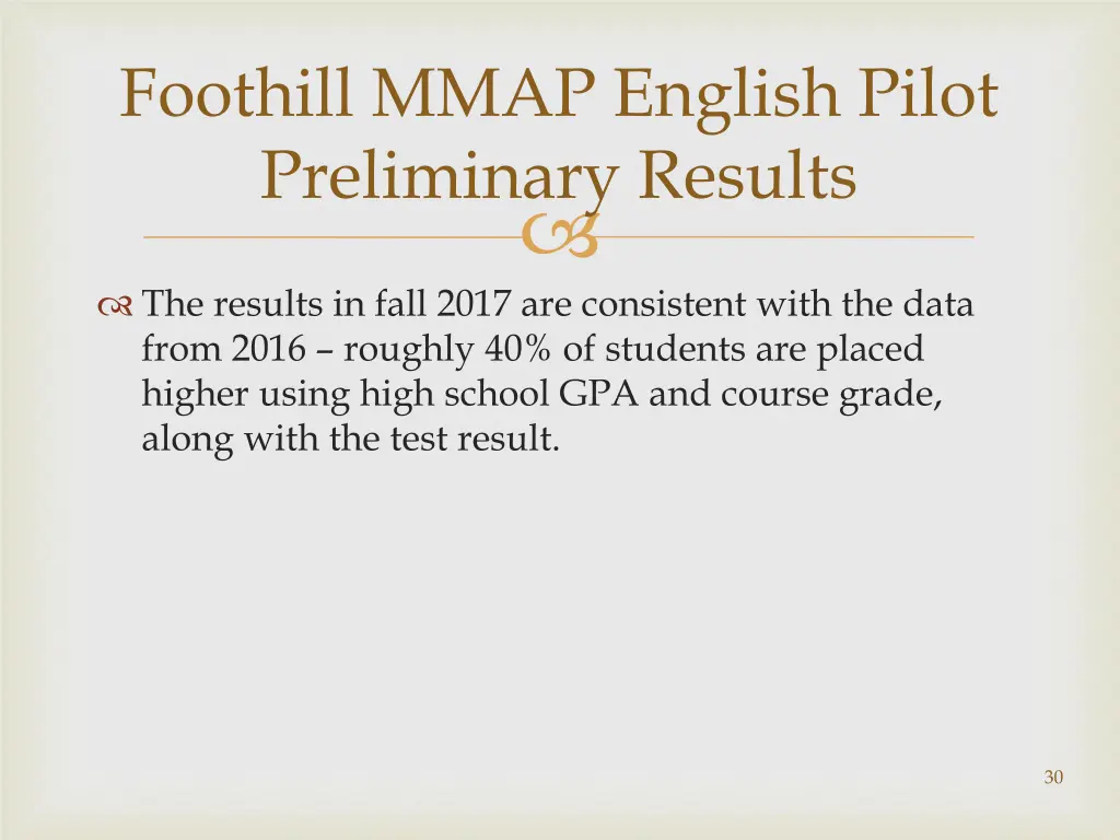foothill mmap english pilot preliminary results