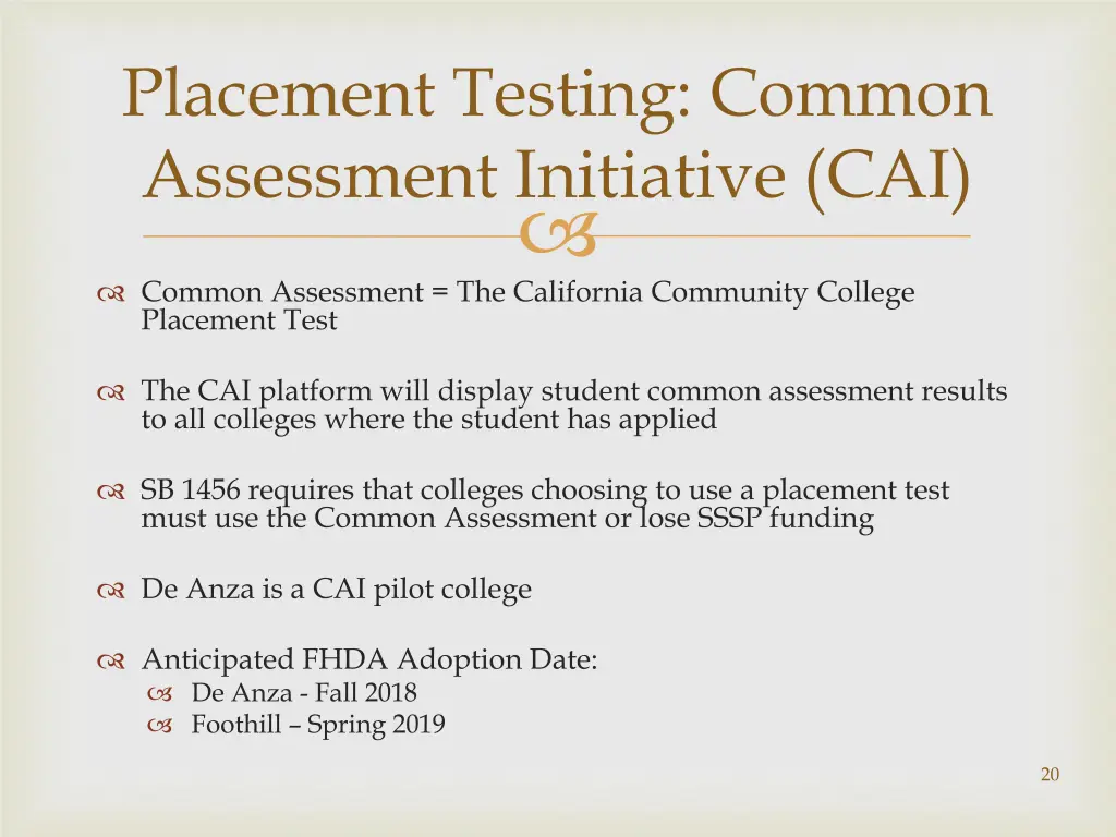 placement testing common assessment initiative cai