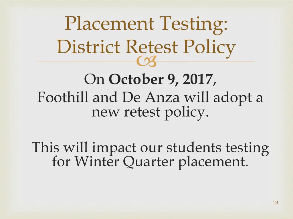 placement testing district retest policy