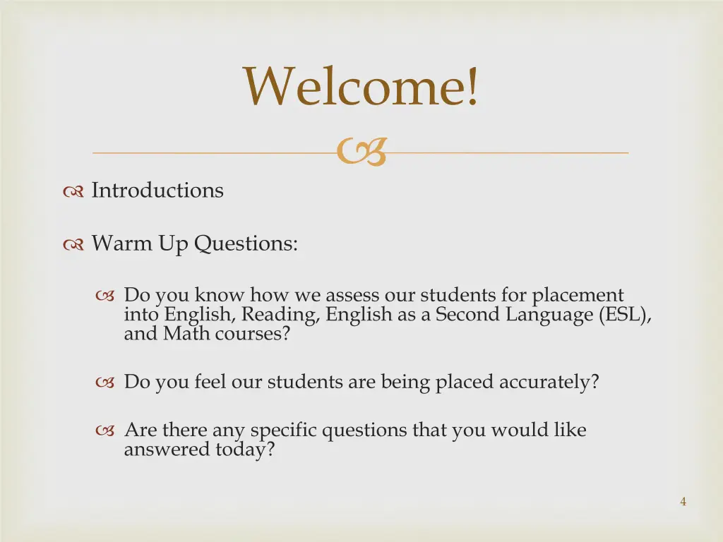 welcome