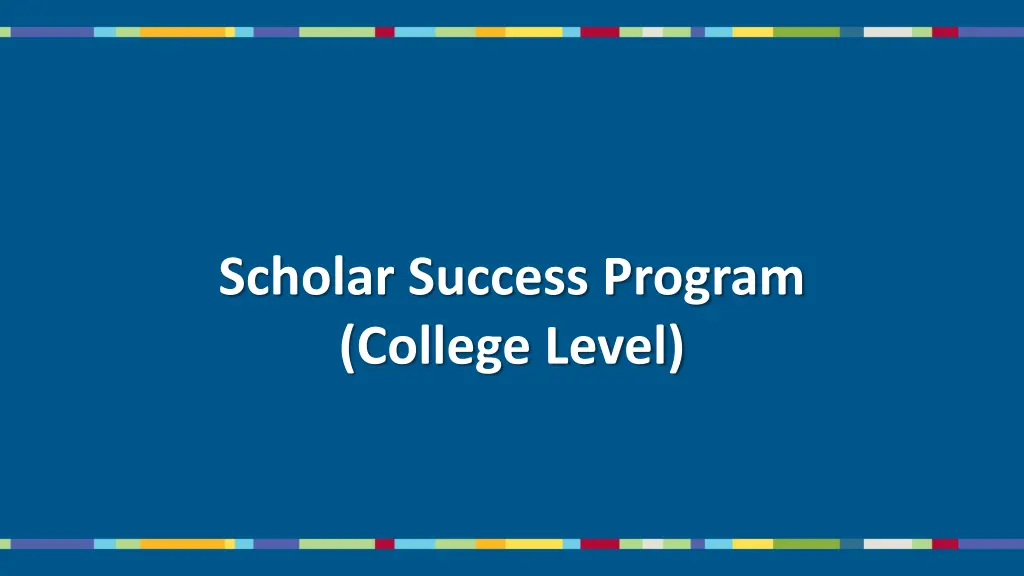 scholar success program college level