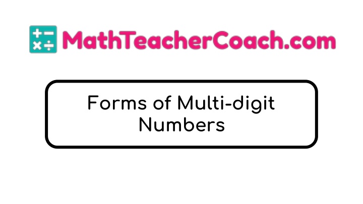 forms of multi digit numbers