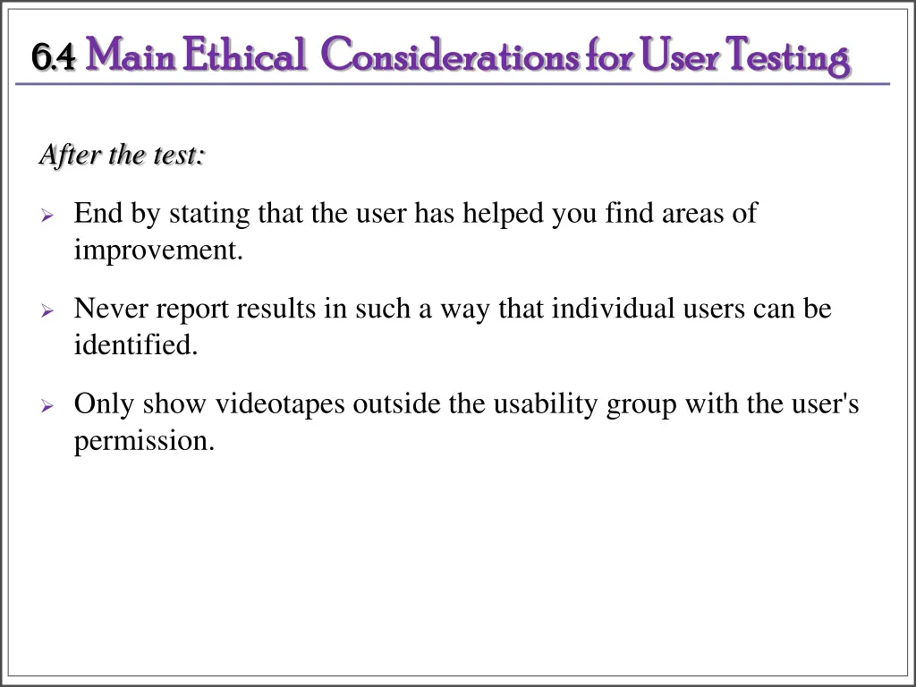6 4 6 4 main ethical considerations for user 2