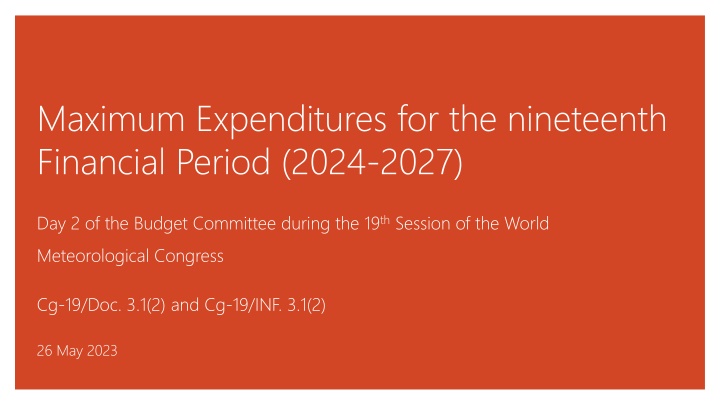 maximum expenditures for the nineteenth financial