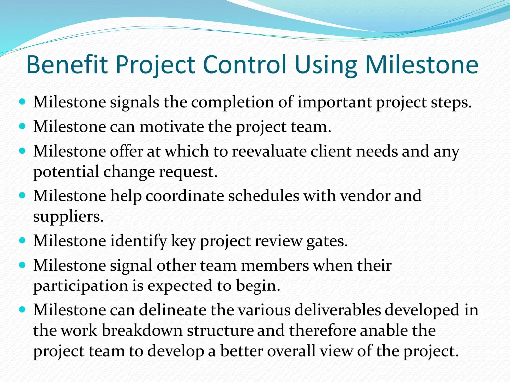 benefit project control using milestone