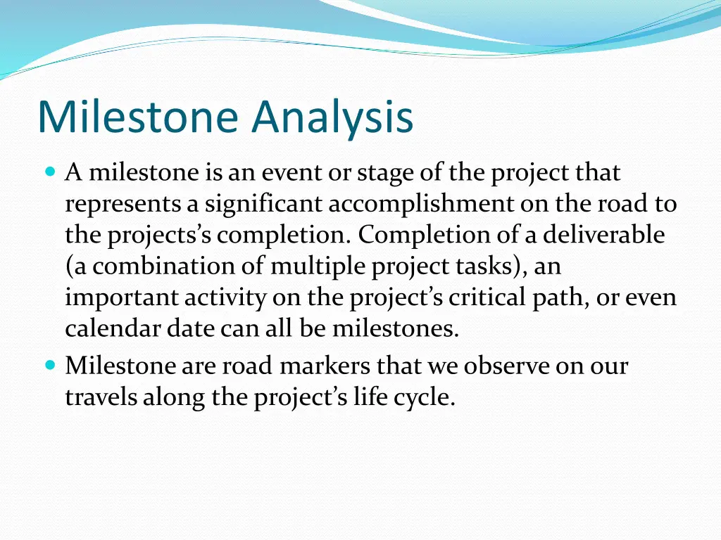 milestone analysis
