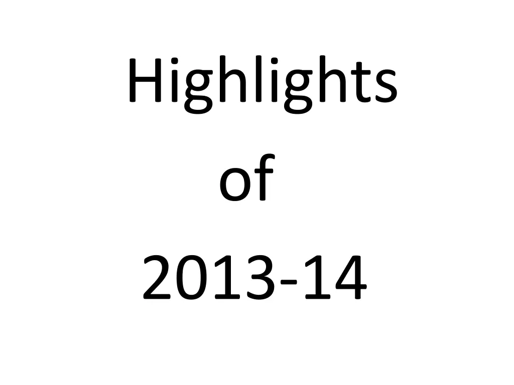 highlights of 2013 14