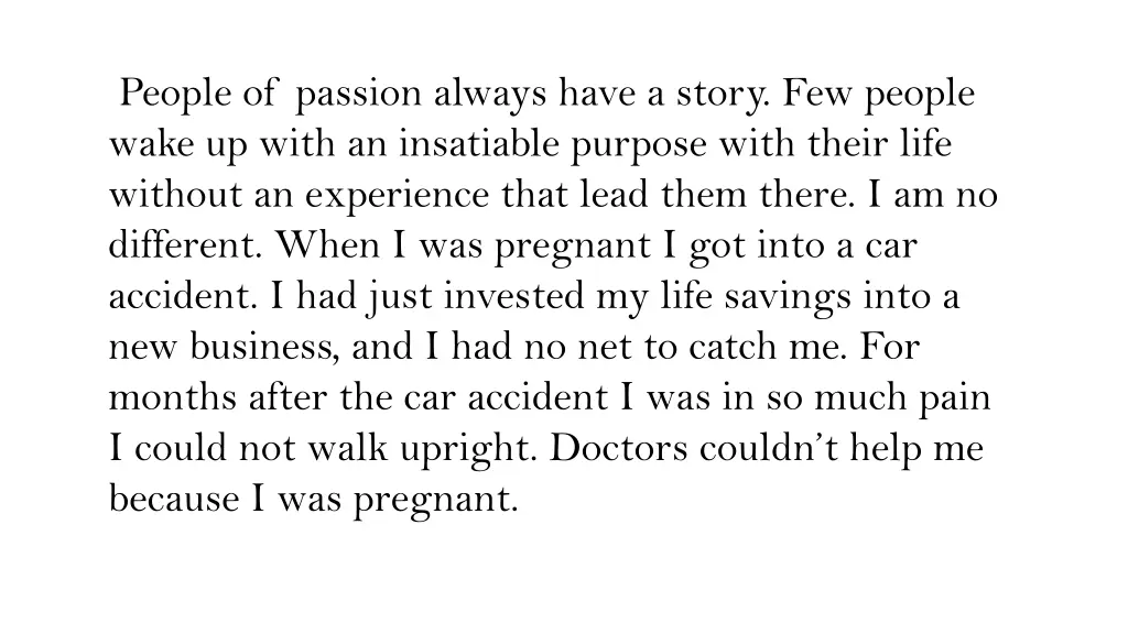 people of passion always have a story few people