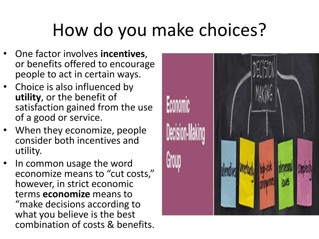 how do you make choices