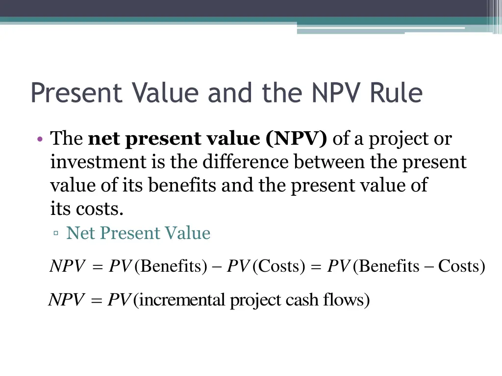 present value and the npv rule
