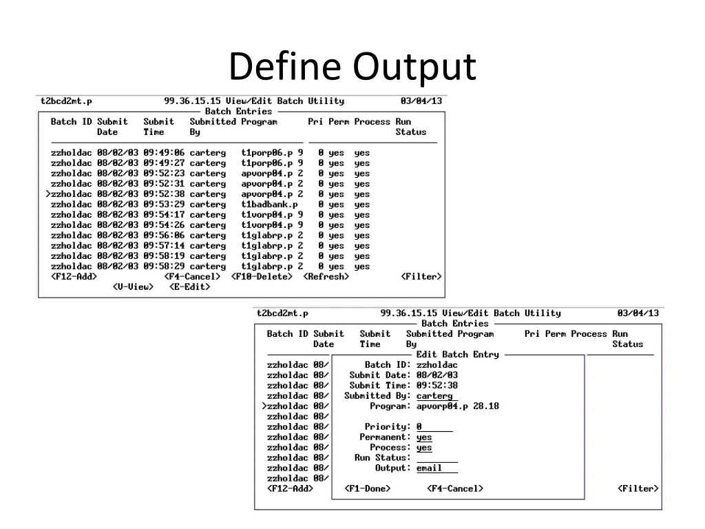 define output