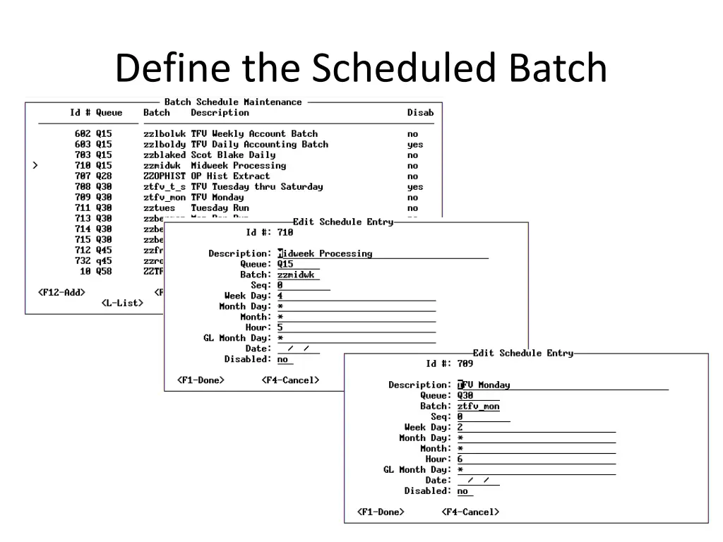 define the scheduled batch