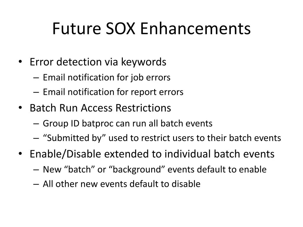 future sox enhancements
