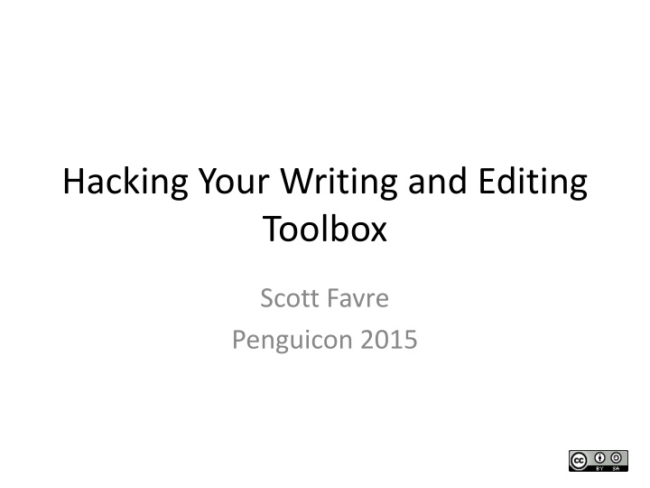 hacking your writing and editing toolbox