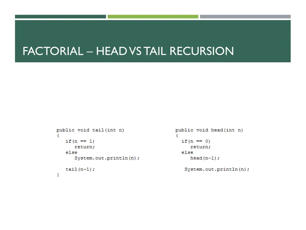 factorial head vs tail recursion