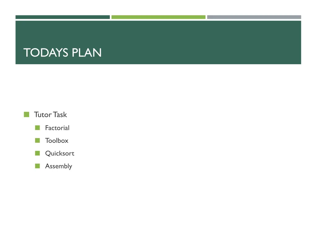 todays plan