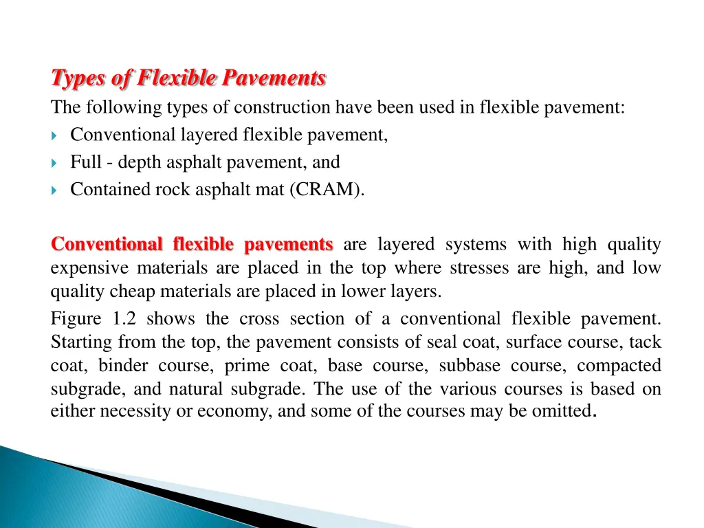 types of flexible pavements the following types