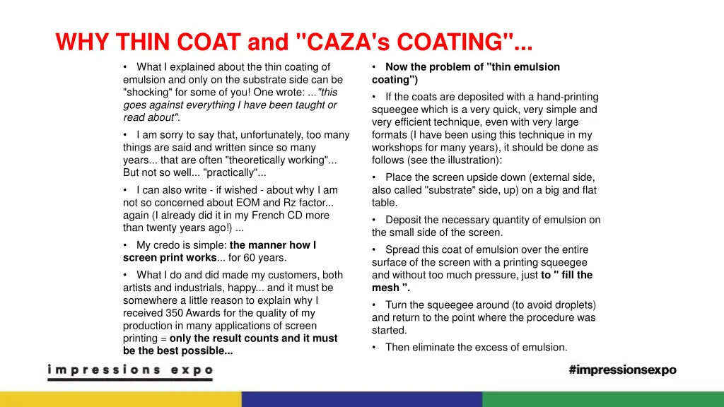 why thin coat and caza s coating what i explained