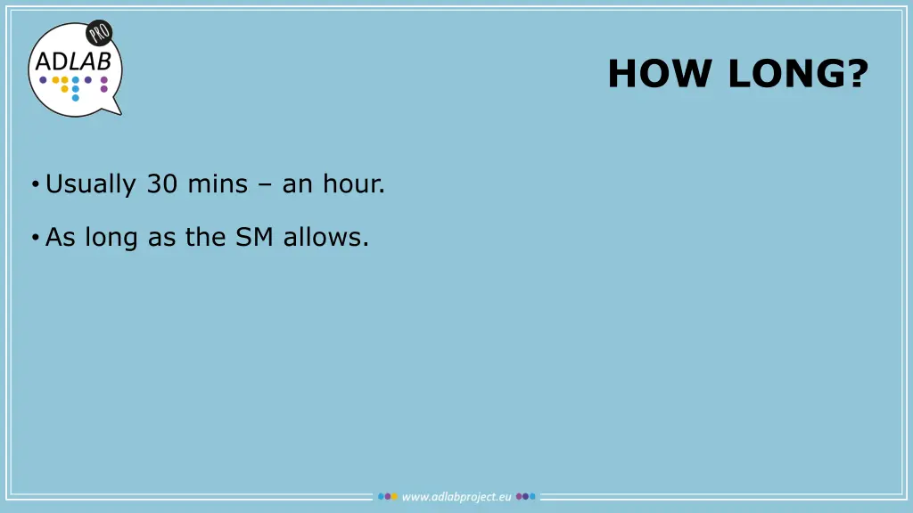 how long