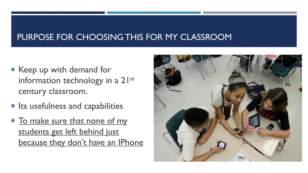 purpose for choosing this for my classroom