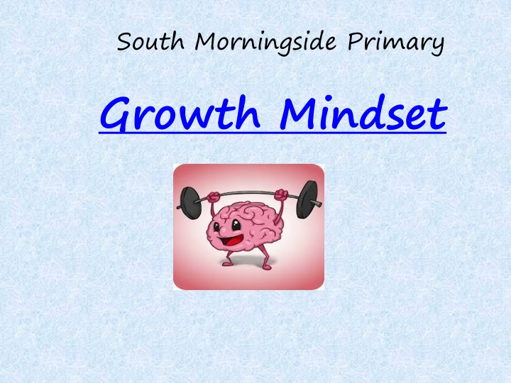 south morningside primary growth mindset
