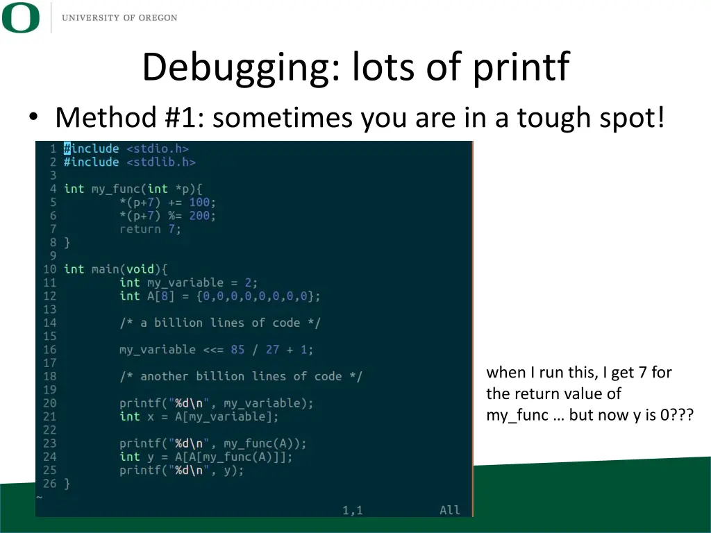 debugging lots of printf method 1 sometimes 1