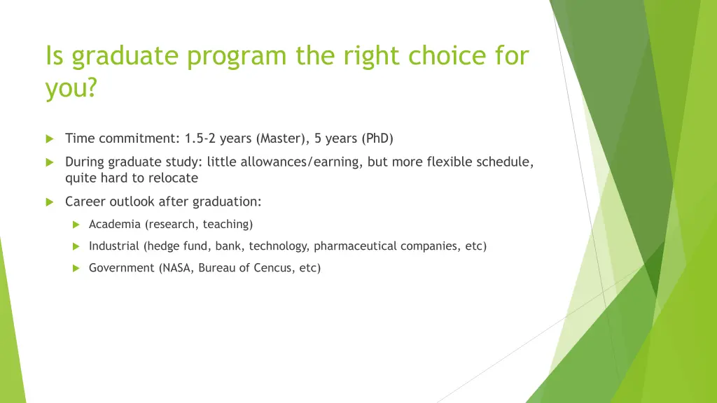 is graduate program the right choice for you