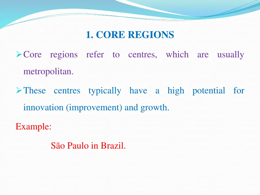 1 core regions