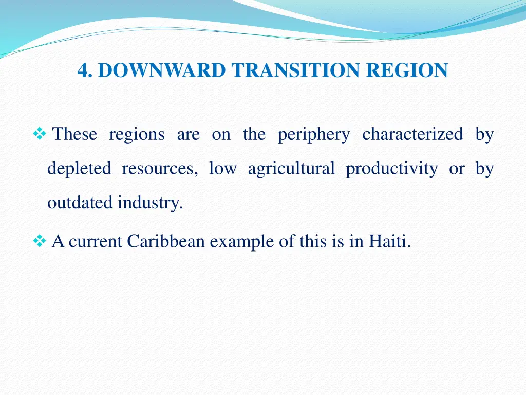 4 downward transition region