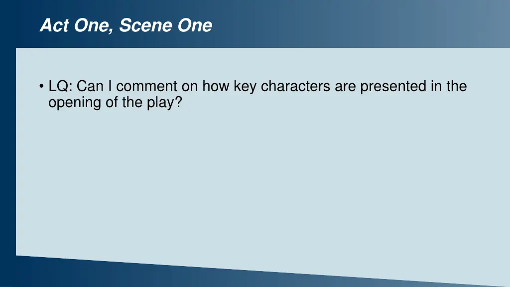act one scene one